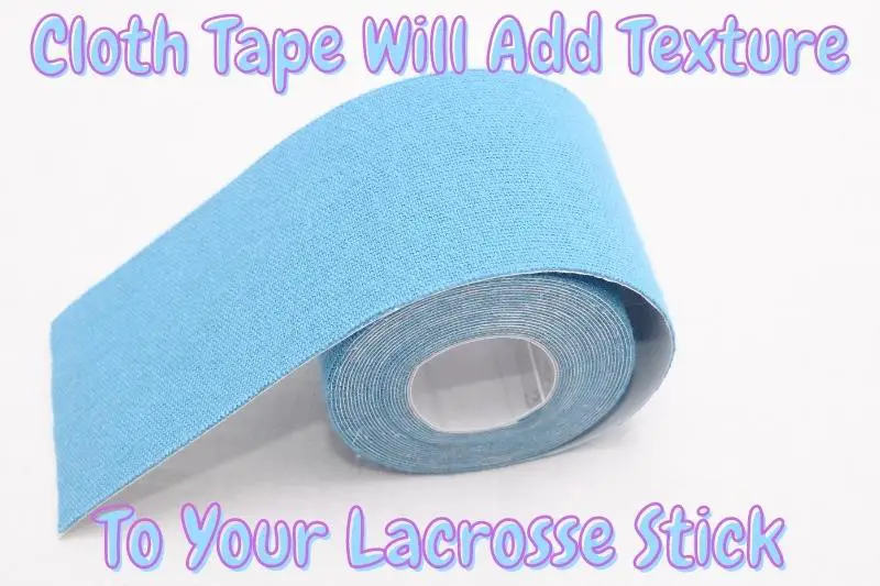 Cloth Tape Will Add Texture To Your Lacrosse Stick